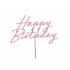 Party Deco - Toper Happy Birthday rozi